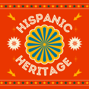 Hispanic Heritage Month